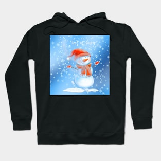 Let is Snow! Hoodie